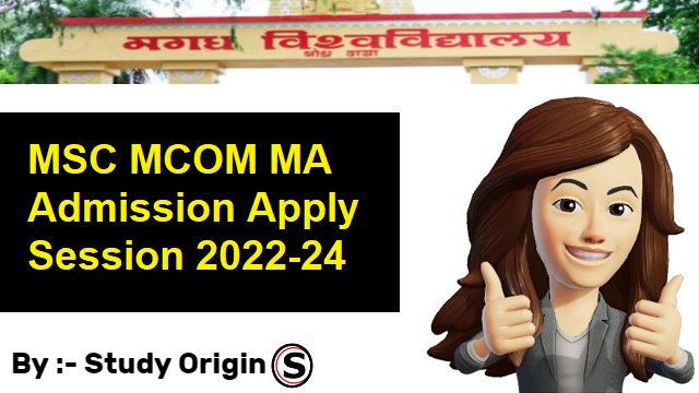MSC MCOM MA Admission Apply Session 2022-24