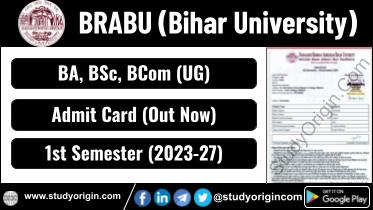 BRABU 1st Sem Admit Card 2024-28 BA BSc BCom Download