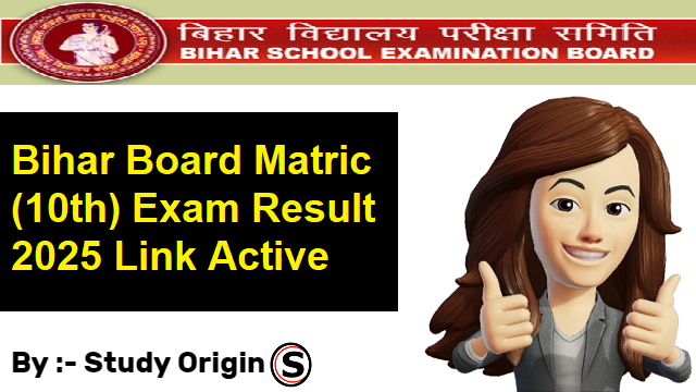 Bihar Board Matric (10th) Exam Result 2025 Link Active