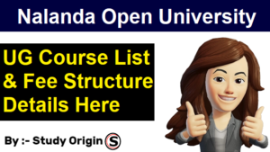 Nalanda Open University UG Course Details (Distance Mode)