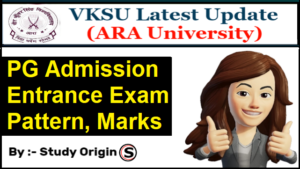 VKSU PG Entrance Exam Pattern