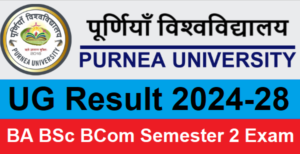 Purnea University UG 2nd Semester Result 2024-28 BA BSc BCom